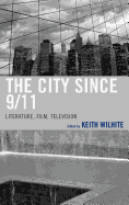 The City Since 9/11: Literature, Film, Television