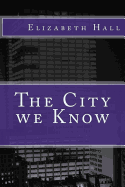 The City We Know
