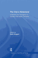 The City's Hinterland: Dynamism and Divergence in Europe's Peri-Urban Territories