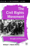 The Civil Rights Movement: Struggle and Resistance