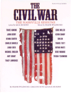 The Civil War: The Nashville Sessions (Piano/Vocal/Chords) - Wildhorn, Frank (Composer), and Murphy, Jack (Composer)