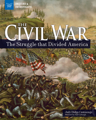 The Civil War: The Struggle That Divided America - Dodge Cummings, Judy