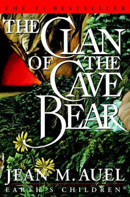 The Clan of the Cave Bear - Auel, Jean M