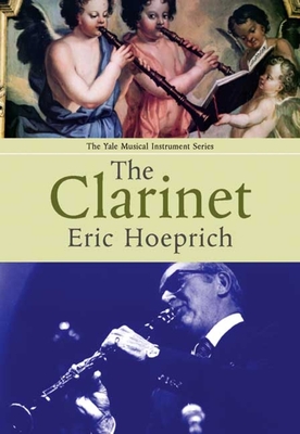 The Clarinet - Hoeprich, Eric