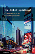 The Clash of Capitalisms?: Chinese Companies in the United States