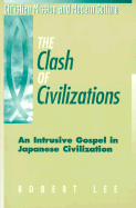The Clash of Civilizations: An Intrusive Gospel in Japanese Civilization