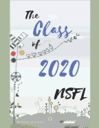 The Class of 2020 NSFL: School memories in notebook or journal style