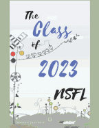 The Class of 2023 NSFL: School memories in notebook or journal style