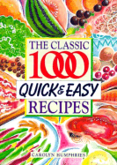 The Classic 1000 Quick & Easy Recipes