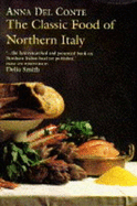 The Classic Foods of Northern Italy