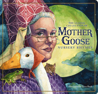 The Classic Mother Goose Nursery Rhymes (Board Book): The Classic Edition
