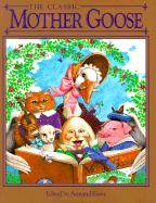 The Classic Mother Goose - Eisen, Armand (Editor)