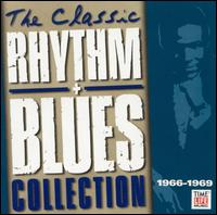The Classic Rhythm & Blues Collection, Vol. 3: 1966-1969 - Various Artists