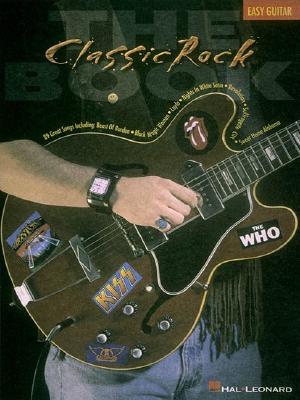 The Classic Rock Book - Hal Leonard Corp