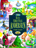 The Classic Treasury Hans Christian Andersen Fairy Tales: Silly Hans/The Ugly Duckling/Thumbelina/The Princess and the Pea