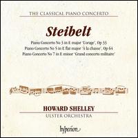 The Classical Piano Concerto: Steibelt - Piano Concertos Nos. 3 "L'orage," 5 " la chasse" & 7 "Grand concerto milita - Howard Shelley (piano); Ulster Orchestra; Howard Shelley (conductor)