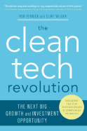 The Clean Tech Revolution: The Next Big Growth and Investment Opportunity - Pernick, Ron, and Wilder, Clint