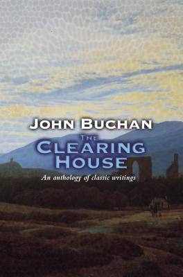 The Clearing House: A Survey of One's Mind - Buchan, John