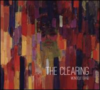 The Clearing - Monocle Band