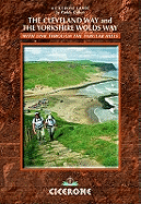 The Cleveland Way and the Yorkshire Wolds Way: With the Tabular Hills Walk