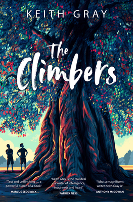 The Climbers - Gray, Keith, and Clohosy Cole, Tom (Cover design by)