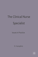 The Clinical Nurse Specialist