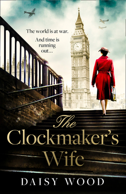 The Clockmaker's Wife - Wood, Daisy