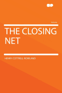 The Closing Net