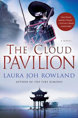The Cloud Pavilion - Rowland, Laura Joh