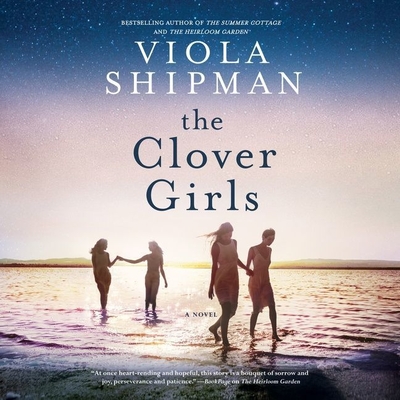 The Clover Girls - Shipman, Viola, and Araya, Jennifer Jill (Read by), and Leheny, Vivienne (Read by)