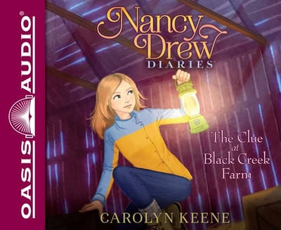 The Clue at Black Creek Farm: Volume 9 - Keene, Carolyn, and Marie, Jorjeana (Narrator)