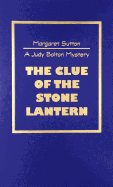 The Clue of the Stone Lantern