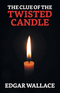 The Clue of The Twisted Candle