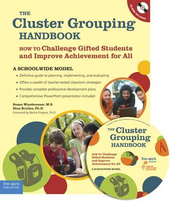 The Cluster Grouping Handbook: A Schoolwide Model: How to Challenge Gifted Students and Improve Achievement for All - Winebrenner, Susan, and Brulles, Dina