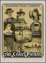 The Coast Patrol - B. Reeves "Breezy" Eason; Bud Barsky