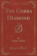 The Cobra Diamond, Vol. 2 of 3 (Classic Reprint)