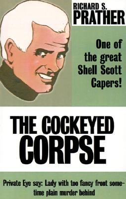 The Cockeyed Corpse - Prather, Richard S
