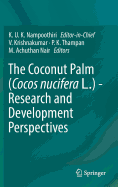 The Coconut Palm (Cocos Nucifera L.) - Research and Development Perspectives