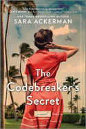 The Codebreaker's Secret: A WWII Novel
