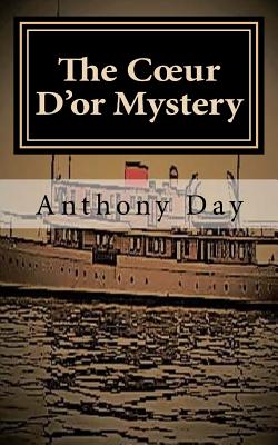 The Coeur D'or Mystery - Day, Anthony