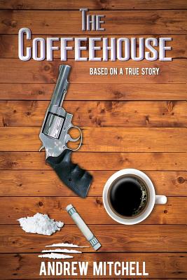 The Coffeehouse - Mitchell, Andrew