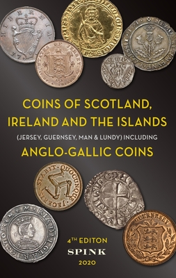 The Coins of Scotland, Ireland & the Islands - Howard, Emma (Editor)