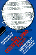 The Cointelpro Papers: Documents from the FBI's Secret Wars Against Domestic Dissent