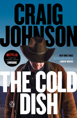 The Cold Dish: A Longmire Mystery - Johnson, Craig