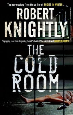 The Cold Room - Knightly, Robert