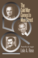 The Cold War Comes to Main Street: America in 1950