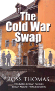 The Cold War Swap - Thomas, Ross