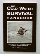 The Cold Water Survival Handbook - John Sabella & Associates