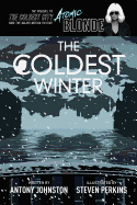 The Coldest Winter, 2: Atomic Blonde Sequel