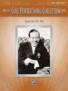 The Cole Porter Song Collection, Vol 2: 1937-1958 (Piano/Vocal/Chords)